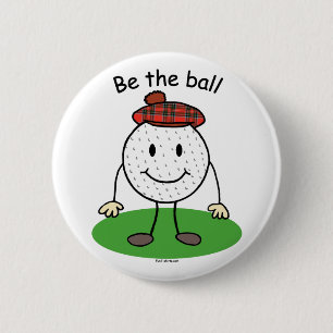 Be the Ball 6 Cm Round Badge