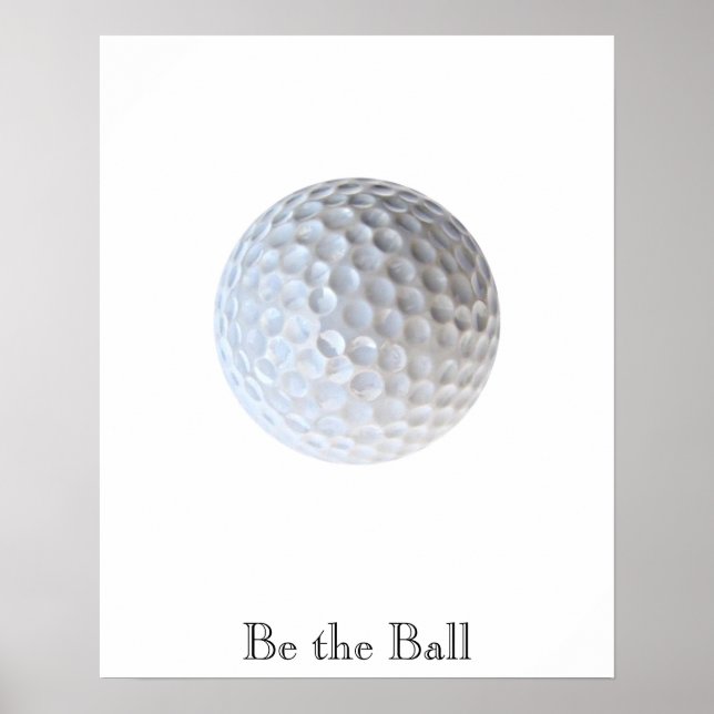 Be the Ball Motivational Golf Poster (Front)