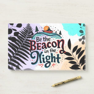 Be the Beacon in the Night Post-it Notes