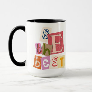 Be The Best Mug