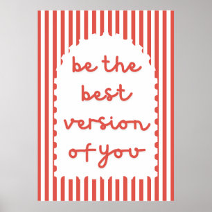 Be the Best Version of You Poster
