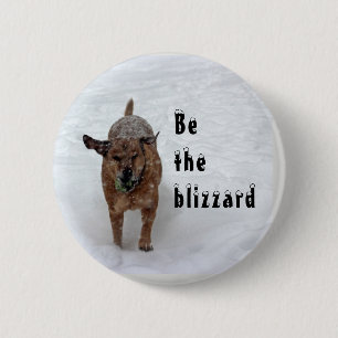 Be the blizzard 6 cm round badge