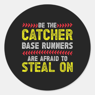 Be The Catcher Girls Softll Catcher Softll Player Classic Round Sticker