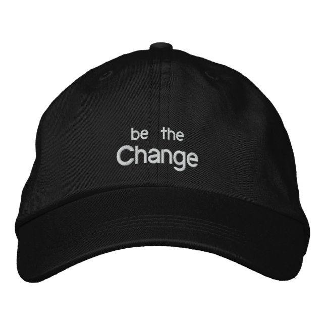 Be the Change Embroidery Hat /Black (Front)