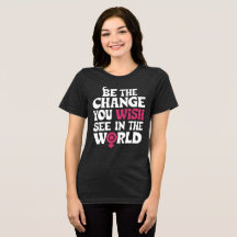 Be the change you wish to see in the world quote