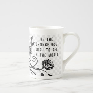 Be the Change You Wish to See Typography Quote Bone China Mug