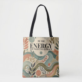 Be the Energy Tote Bag