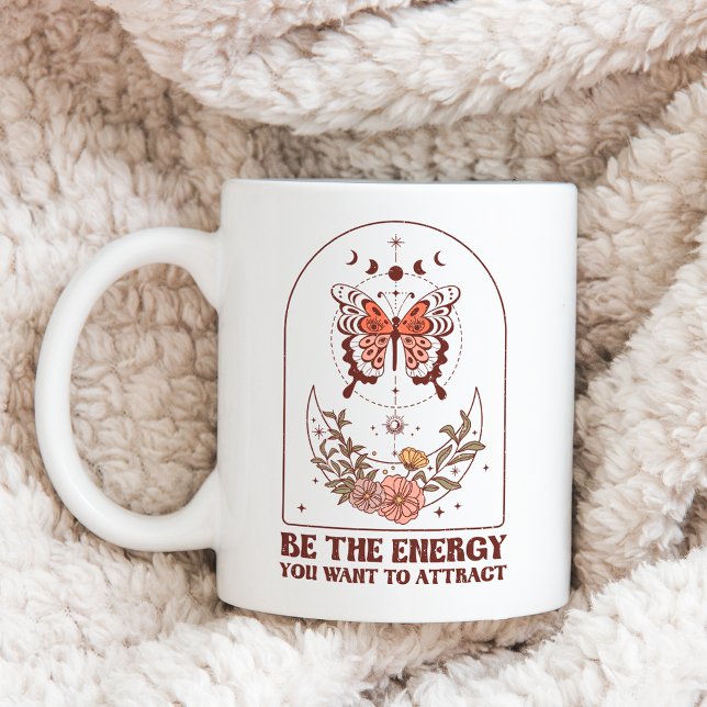 Be The Energy You Want to Attract Boho Coffee Mug (Creator Uploaded)