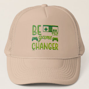 BE THE GAME CHANGER inspirational gaming Trucker Hat