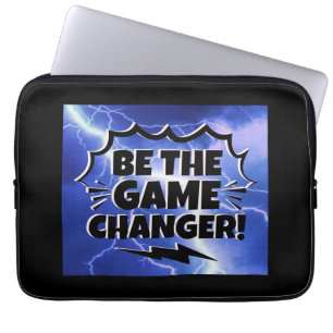 Be The Game Changer Motivate Inspire Encourage Laptop Sleeve
