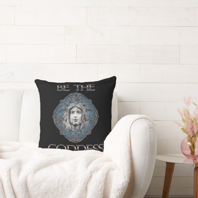 Be The Goddess Cushion (Couch)