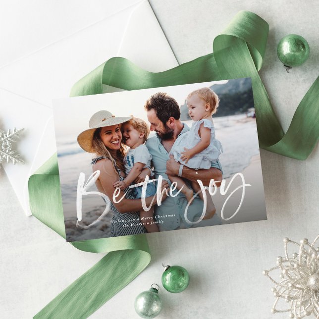 Be the joy modern script Christmas photo Holiday Card (Creator Uploaded)