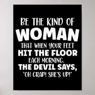Be The Kind Of Woman That Makes The Devil Nervous, Poster