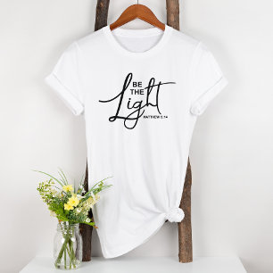 Be The Light Bible Jesus Matthew T-Shirt