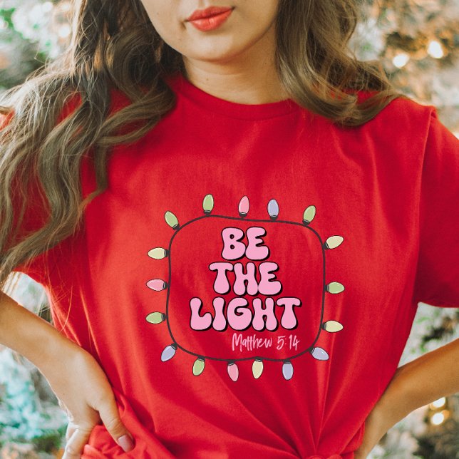 Be the Light Christian Tee (Creator Uploaded)