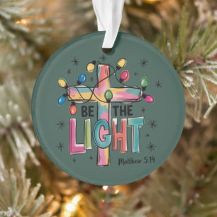 Be The Light Christmas Christian Cross Xmas Bible Ornament