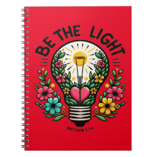 Be the Light  - Inspirational Christian Design Notebook