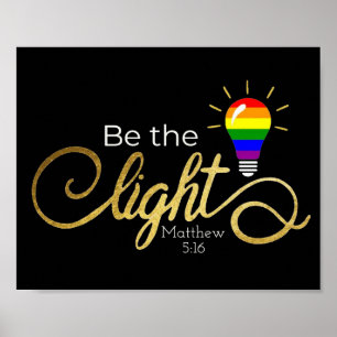 Be the light LGBTQ Poster