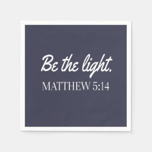 Be The Light Mathew 5:14 Bible Verse Napkin