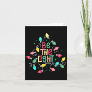 Be The Light Matthew 514 Shirt Christian Christmas Card