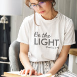 Be the Light | Matthew 5:14 Bible Verse Christian<br><div class="desc">Simple,  stylish christian scripture quote art t-shirt with bible verse "Be the Light - Matthew 5:14" in modern minimalist typography in off black. This trendy,  modern faith design is the perfect gift and fashion statement. | #christian #religion #scripture #faith #bible #jesus #bethelight</div>