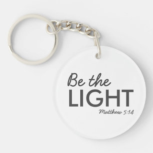 Be the Light   Matthew 5:14 Bible Verse Christian Key Ring