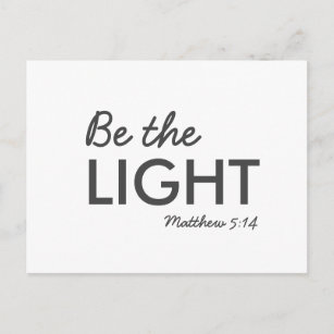 Be the Light   Matthew 5:14 Bible Verse Christian Postcard