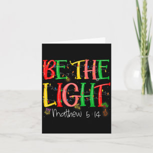 Be The Light Matthew 5_14 Christian Merry Christma Card