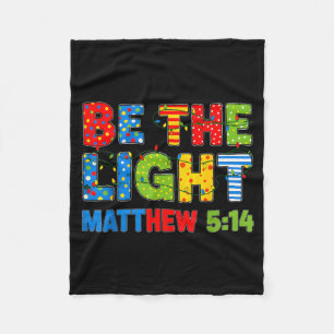 Be The Light Matthew 5 14 Fleece Blanket