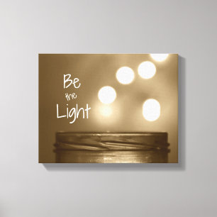 Be the Light Quote Canvas Print
