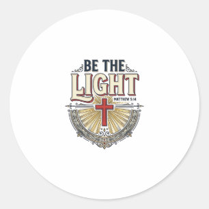 Be The Light Vintage Christian Shirt Design_1 Classic Round Sticker