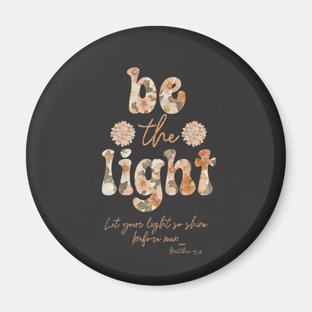 Be the Light with Bible Verse Magnet (Front)