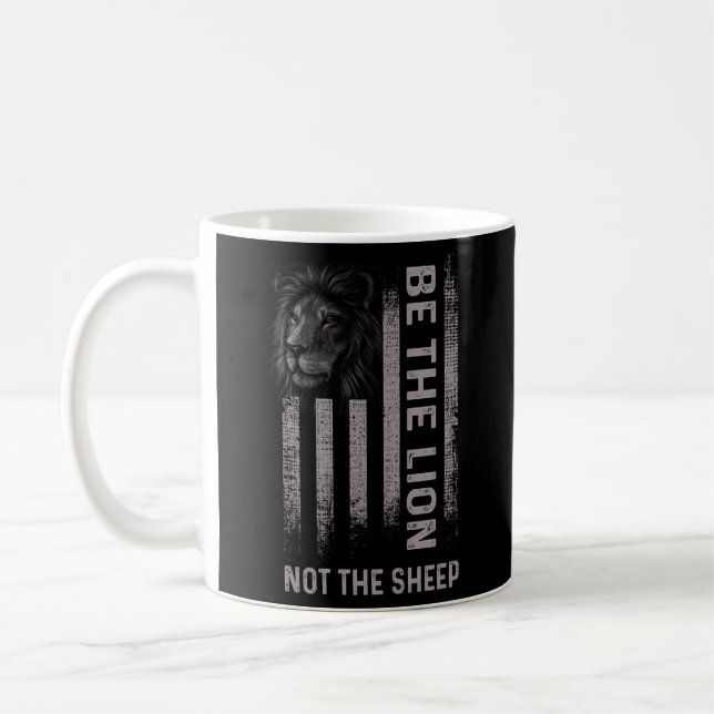Be The Lion Not The Sheep Coffee Mug (Left)
