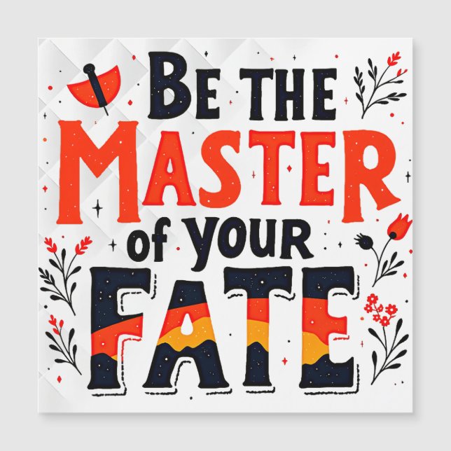 Be the Master of Your Fate (Front)