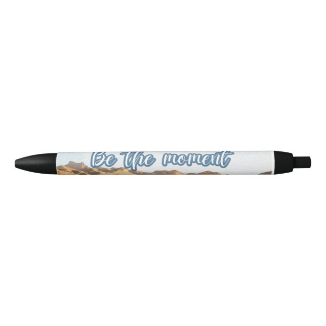 Be the moment - pen (Front)