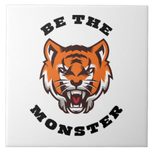 BE THE MONSTER CERAMIC TILE