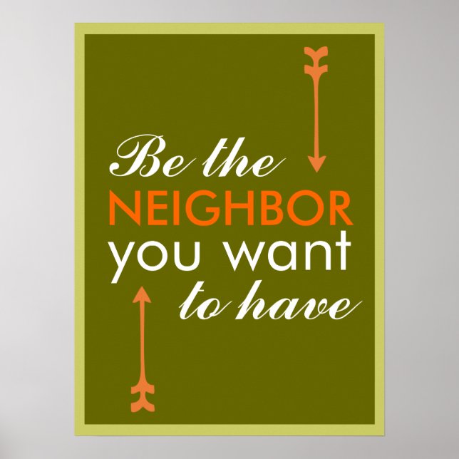 Be the Neighbour Poster (Front)
