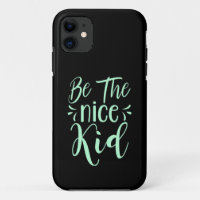 Be The Nice Kid Positive Message in Mint Green