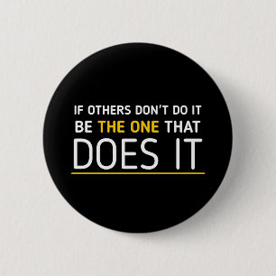 Be the one quote Badge Black
