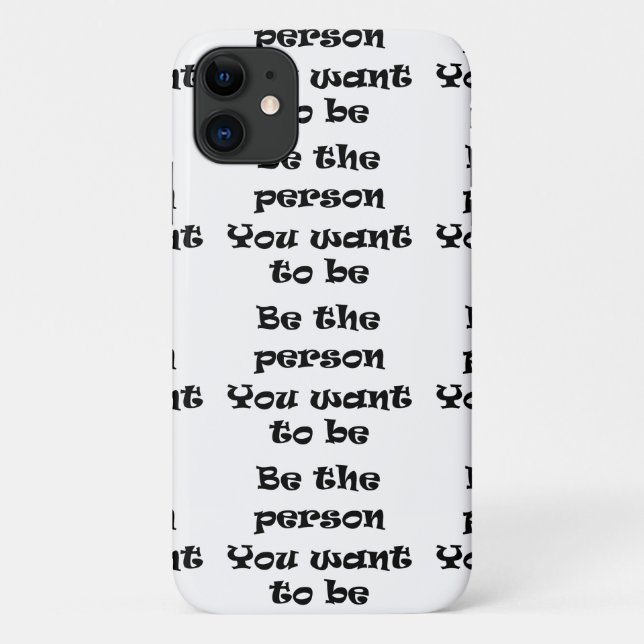 Be the person you want to be Case-Mate iPhone case (Back)