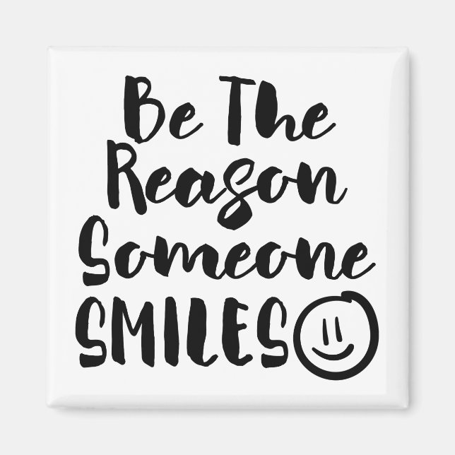 Be The Reason Magnet (Front)