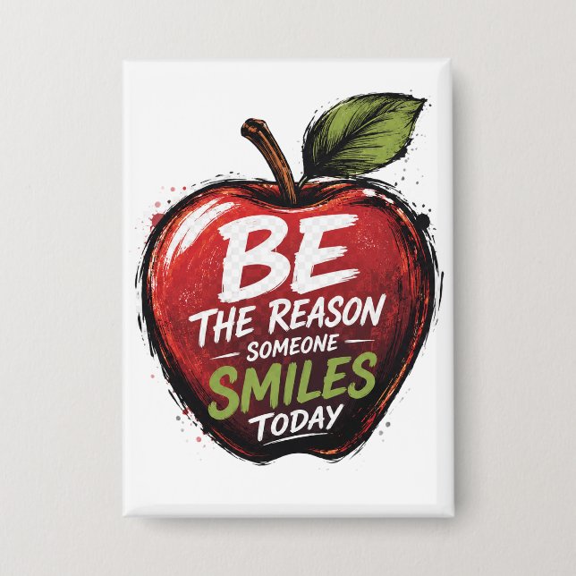 Be the Reason of Someone's Smile Today (Front)