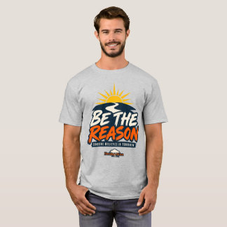 Be the Reason Someone Believes in Tomorrow T-Shirt