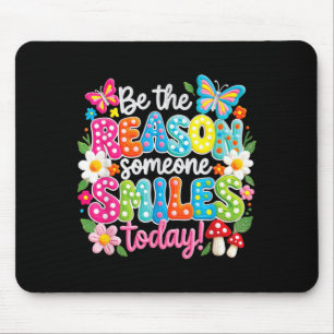 Be The Reason Someone Smiles Colourful Retro Quote Mouse Pad