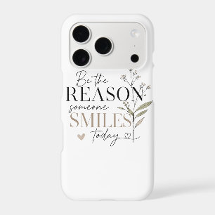 Be the Reason Someone Smiles Today