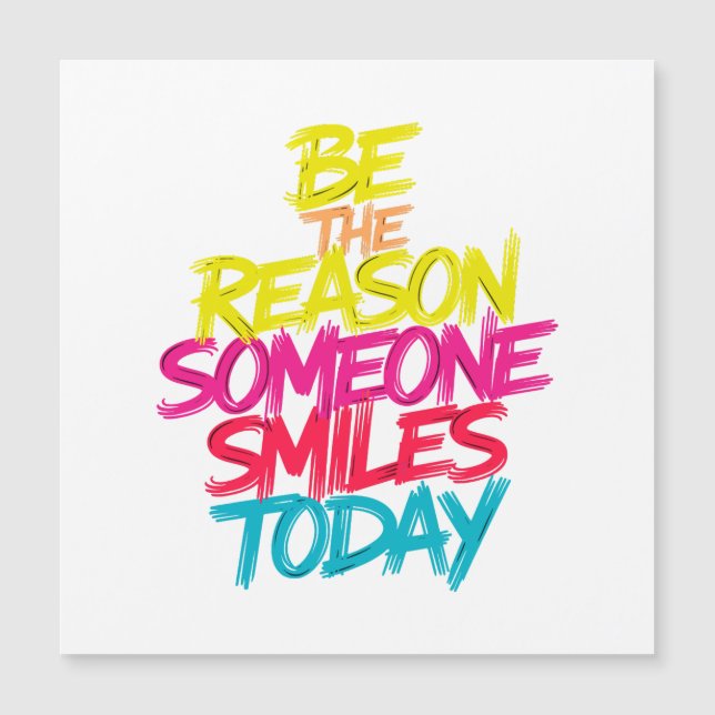 Be the Reason Someone Smiles Today (Front)
