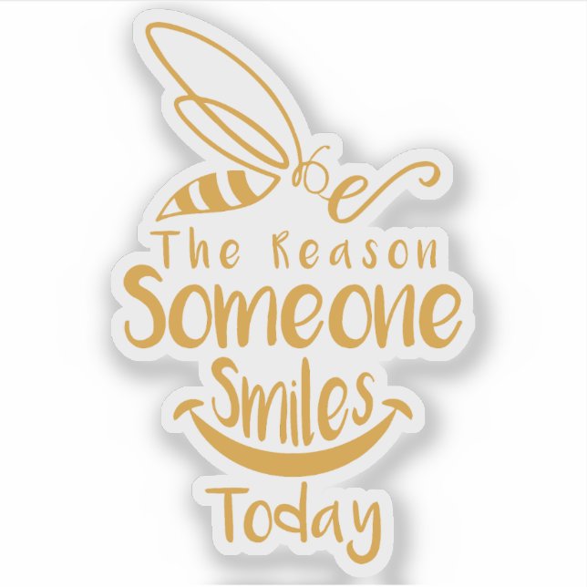 Be The Reason Someone Smiles Today (Front)