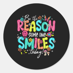 Be The Reason Someone Smiles Today Classic Round Sticker