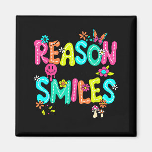 Be The Reason Someone Smiles Today Kind Positive A Magnet
