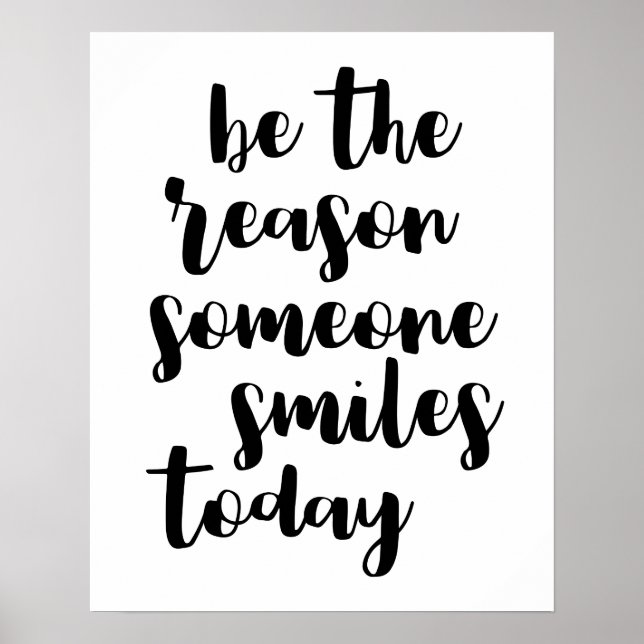 Be The Reason Someone Smiles Today Poster (Front)